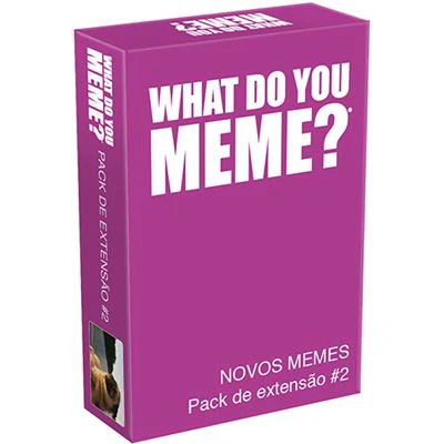 Jogo de Tabuleiro What Do You Meme? - Novos Memes - Pack Extensão #2